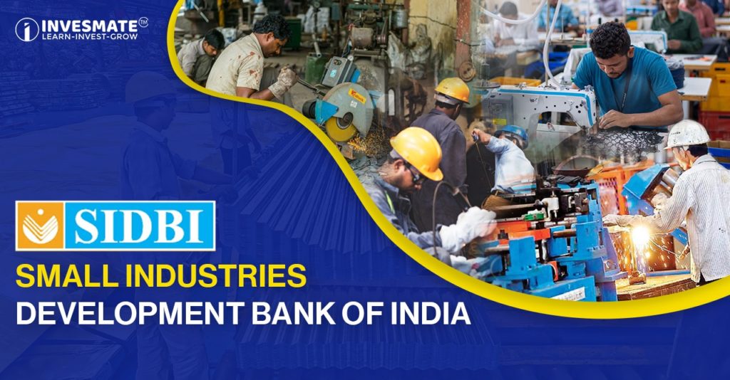 SMALL INDUSTRIES DEVELOPMENT BANK OF INDIA