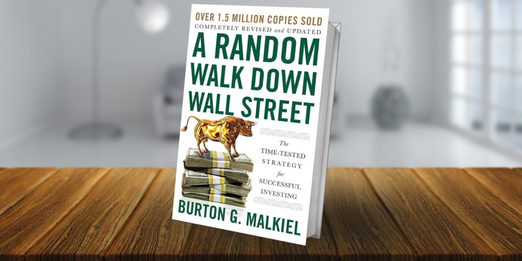 A Random Walk Down Wall Street by Burton Malkiel