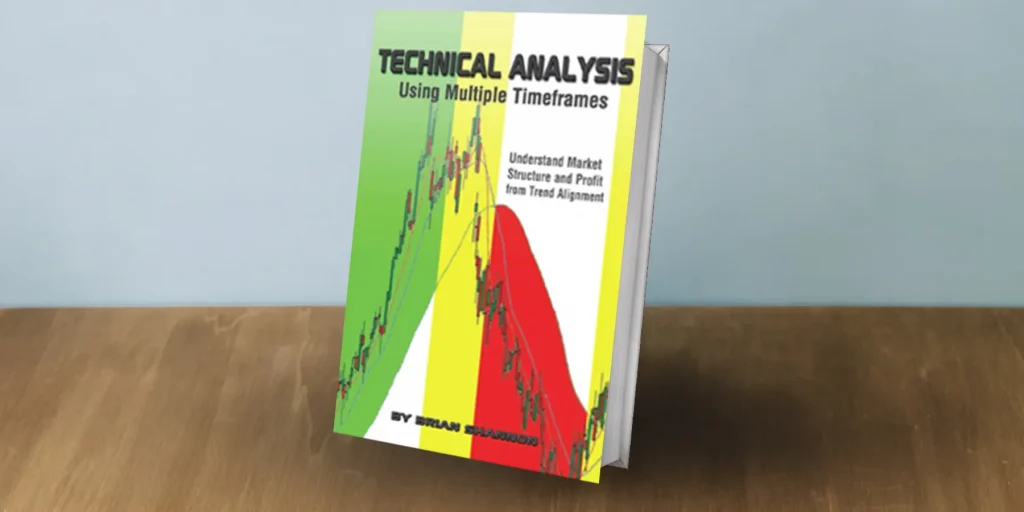 Technical Analysis with Multiple Timeframes by Brian Shannon