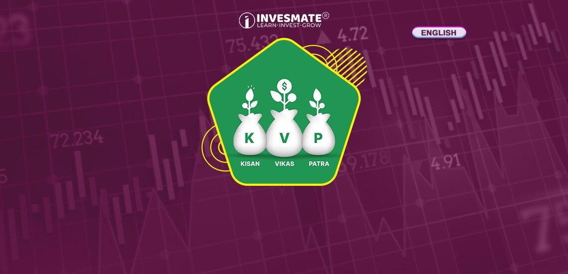 Kisan Vikas Patra - Types and Benefits of KVP Saving Scheme