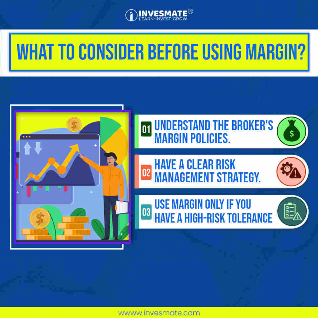 what to consider before using margin